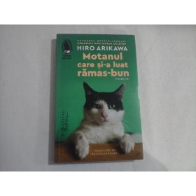 MOTANUL CARE SI-A LUAT RAMAS-BUN - HIRO ARIKAWA